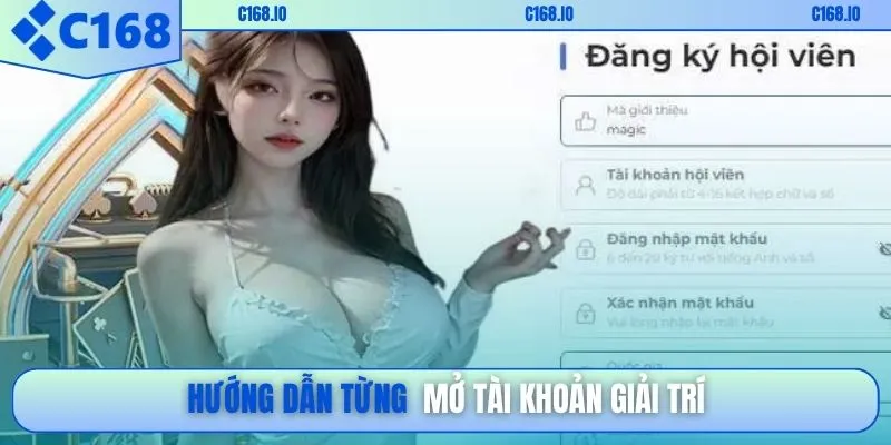 Hướng dẫn từng bước mở tài khoản giải trí mới an toàn